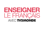 TV5 Monde : Enseigner le fraņçais
